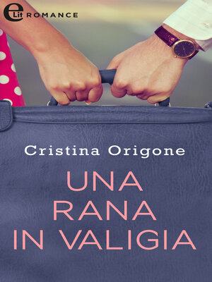 cover image of Una rana in valigia